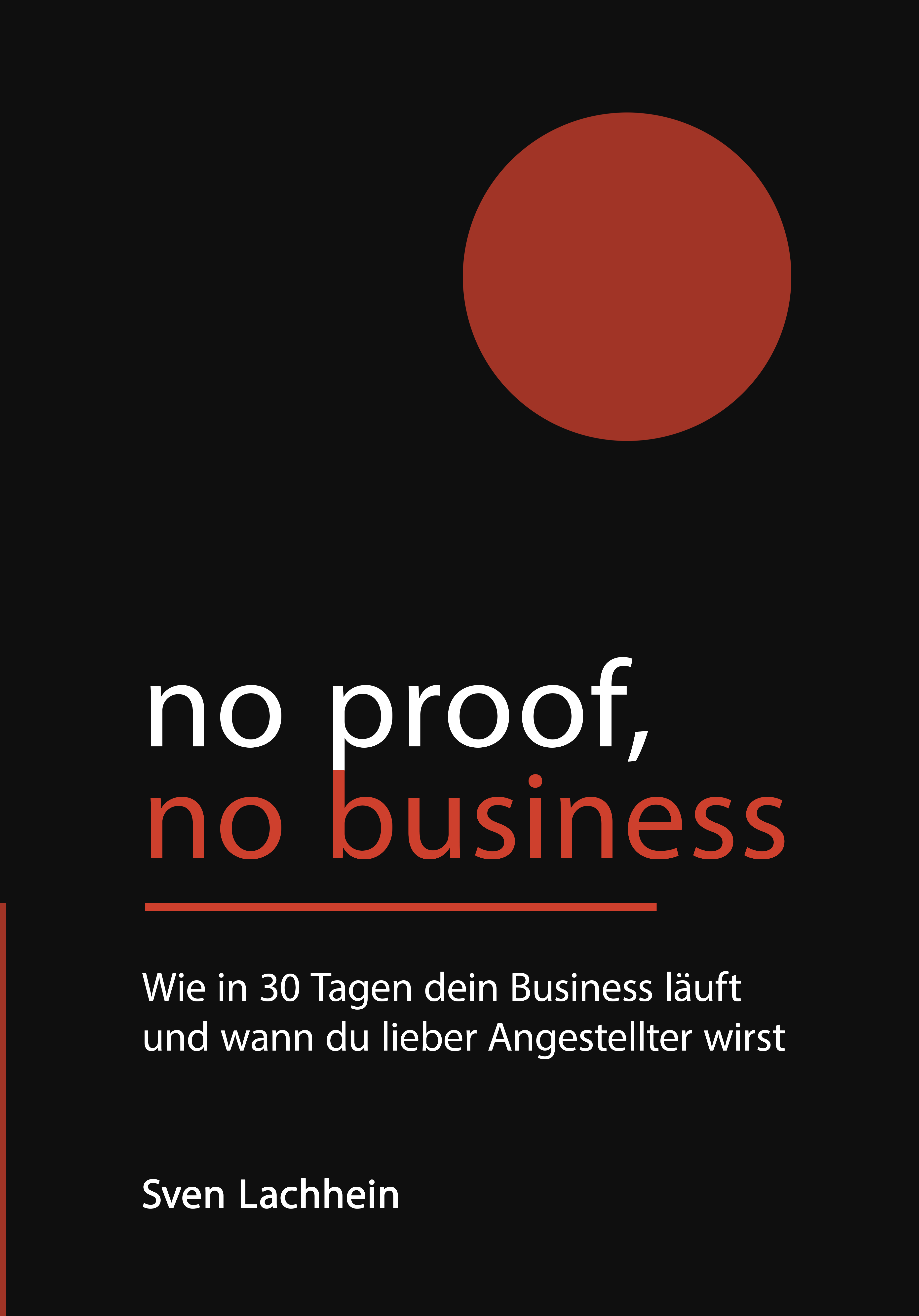 No Proof, No Business